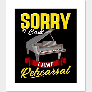 Cute Sorry I Can't I Have Rehearsal Piano Player Posters and Art